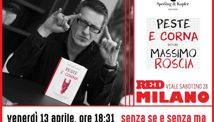  MILANO MASSIMO ROSCIA PRESENTA IN RED IL NUOVO LIBRO PESTE E CORNA