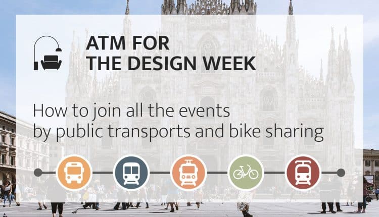 MILANO METRO POTENZIATA PER LA DESIGN WEEK