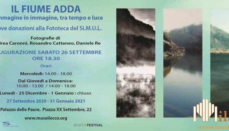 Lecco, invito all'inaugurazione della mostra "Il Fiume Adda. Di immagine in immagine, tra tempo e luce".