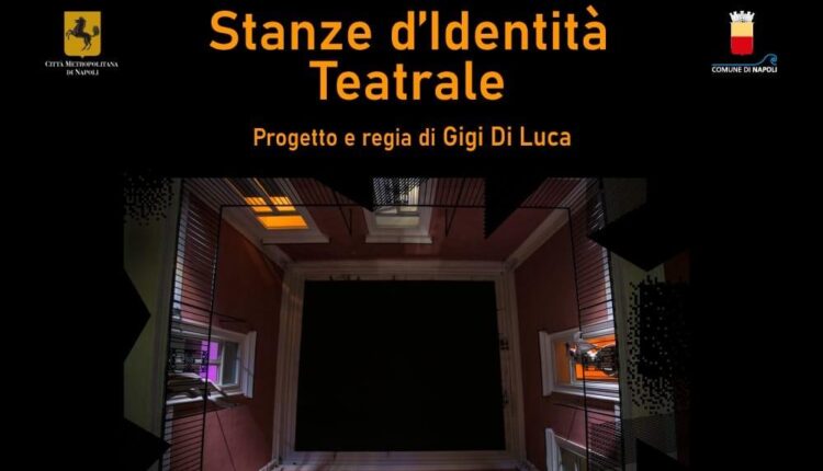 Napoli, al Complesso Monumentale San Domenico Maggiore lo spettacolo "Stanze d'Identità Teatrale"