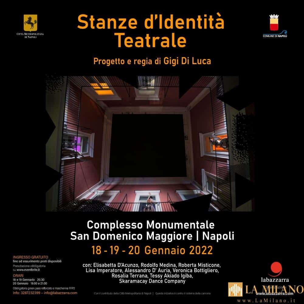 Napoli, al Complesso Monumentale San Domenico Maggiore lo spettacolo "Stanze d'Identità Teatrale"