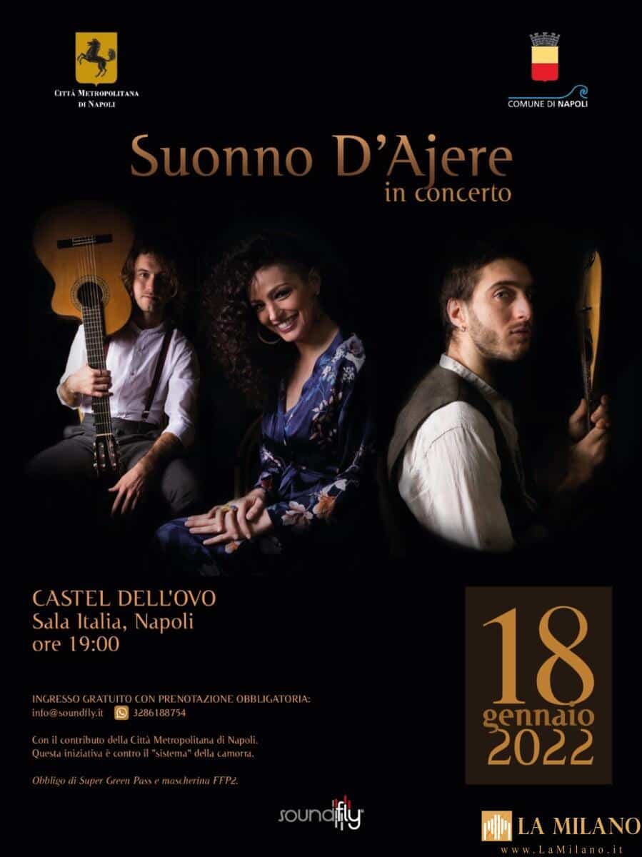 Napoli, SUONNO D'AJERE in concerto a Castel dell'Ovo