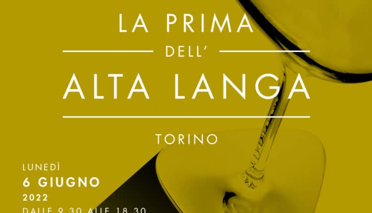 Torino, il 6 giugno torna "La Prima dell'Alta Langa"