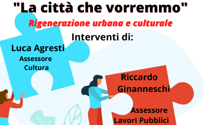Grosseto, il 22 aprile arriva "La città che vorremmo"