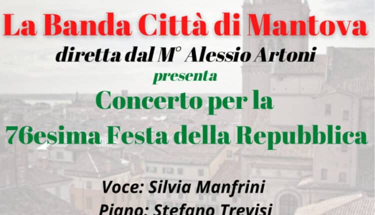 Mantova, Festa della Repubblica: giovedì 2 giugno il concerto della Banda