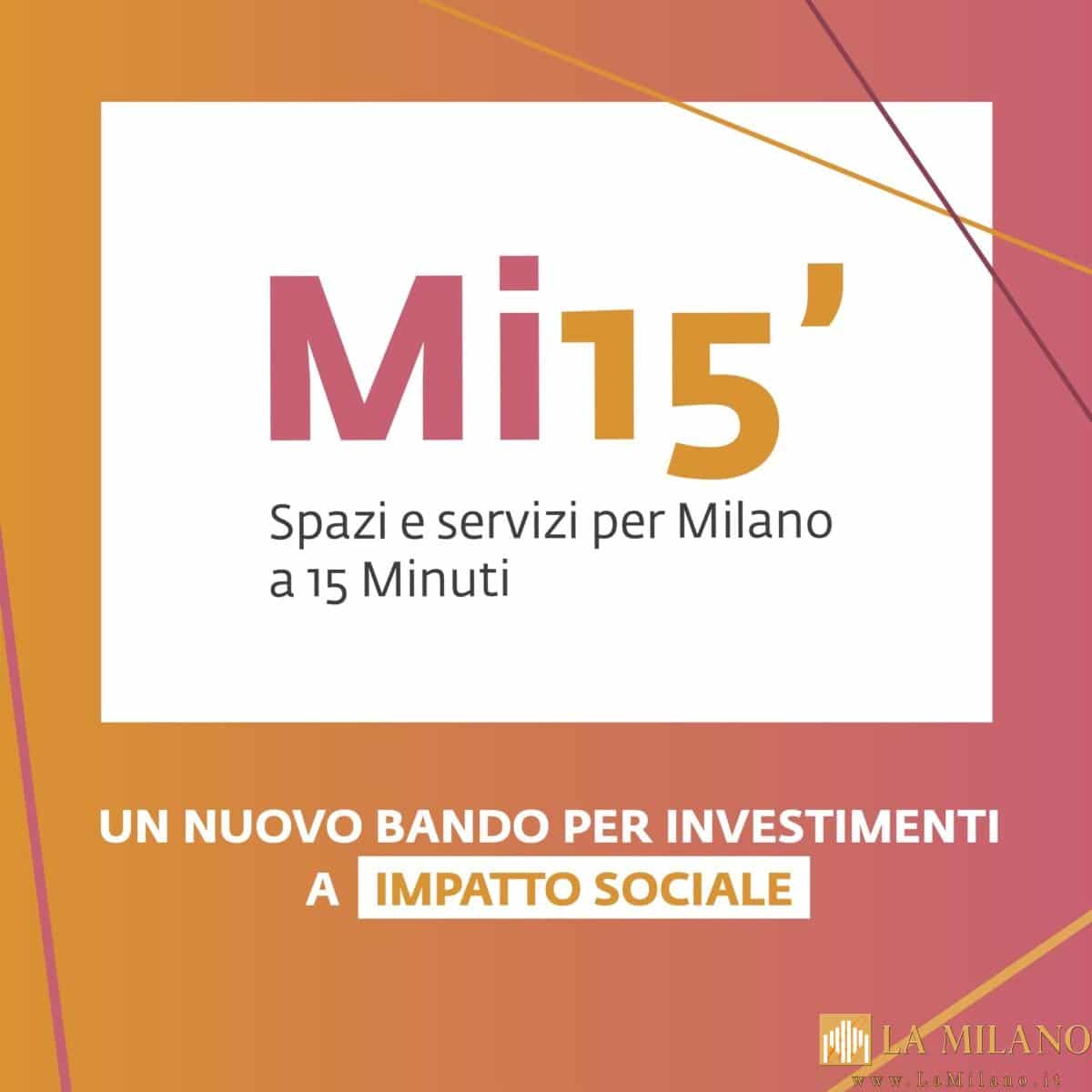 Milano, spazi e servizi per una Milano a soli 15 minuti