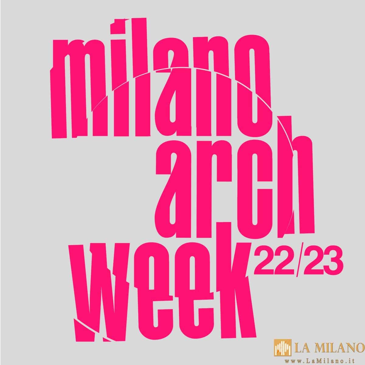 Grafica_Milano_Arch_Week_22_23