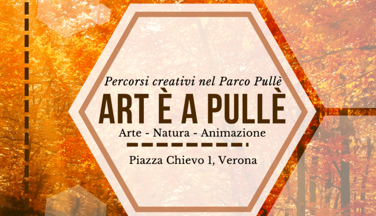 Verona, torna Art’è a Pullè