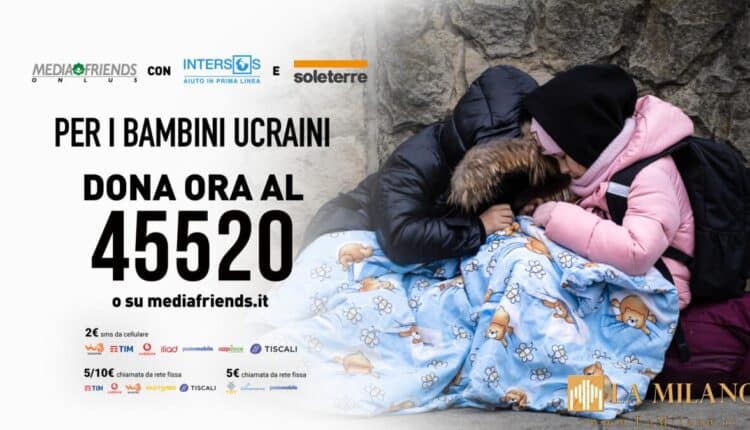 Mediafriends, un aiuto per i bambini in Ucraina. 
