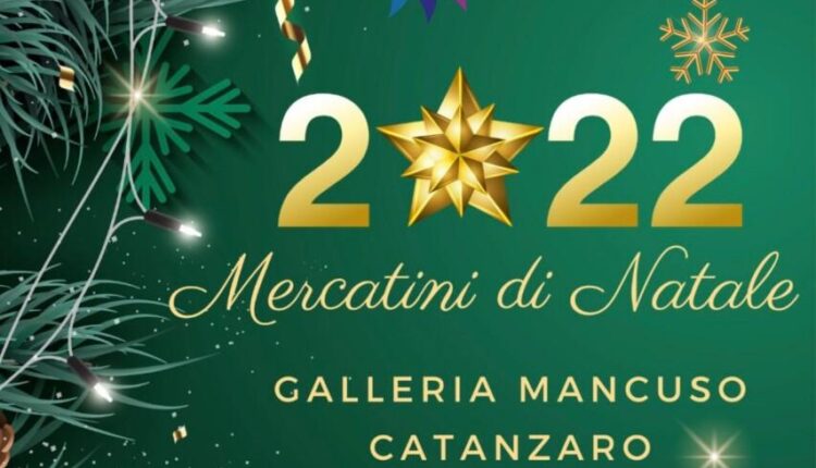 Catanzaro, in città i Mercatini di Natale dal 16 al 18 dicembre.