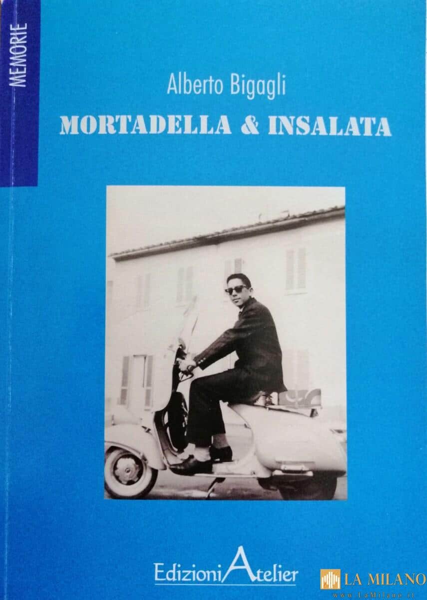Pistoia, presentazione del libro autobiografico “Mortadella & Insalata” di Alberto Bigagli