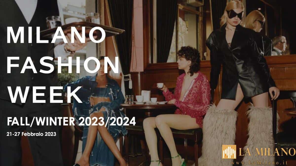 Milano: Fashion Week 2023/2024, ecco il calendario e le novità