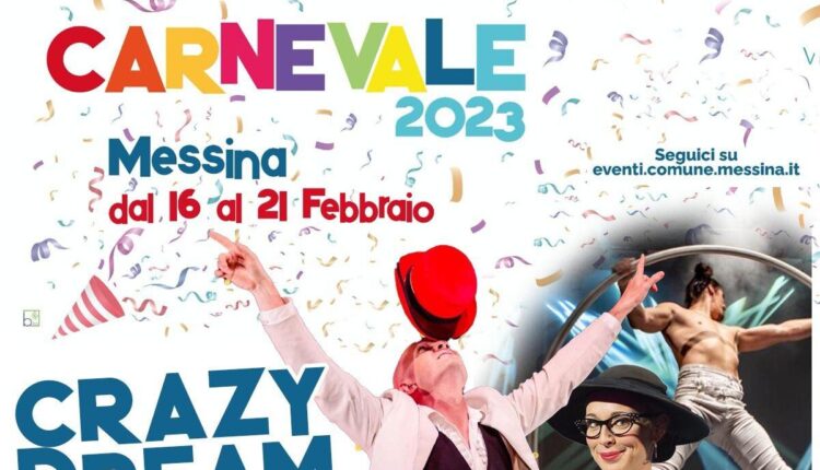 Messina: Il Carnevale messinese si conclude con il trionfale spettacolo del “Crazy Dreams Circus”
