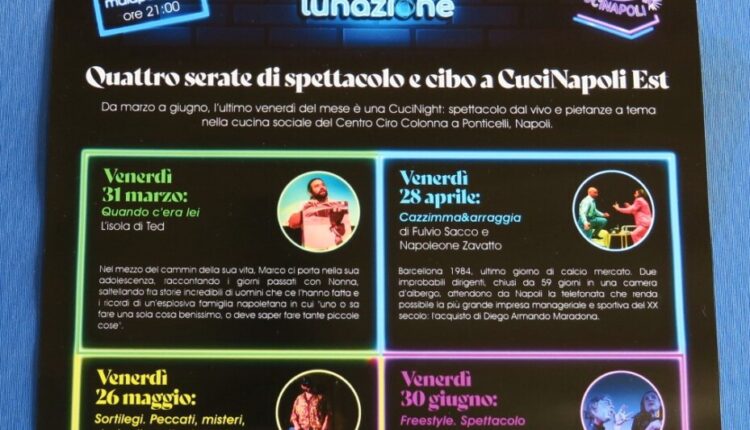 Napoli: promosso il progetto CuciNights, quattro serate incentrate sul teatro e sul cibo al Centro Circolo Colonna di Ponticelli. 