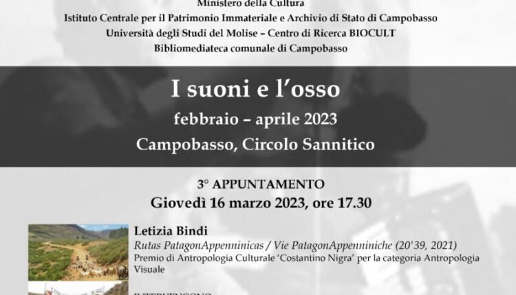Campobasso: si inserisce nel ciclo "I suoni e l'osso" il video documentario "Rutas PatagonAppenninicas/Vie PatagonAppenniniche".