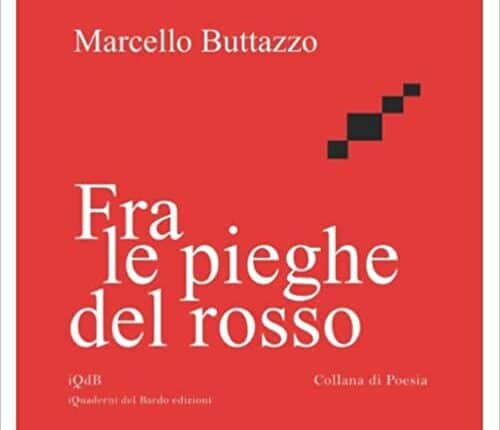 Premio Strega Poesia 2023: tra i titoli “Fra le pieghe del rosso” di Marcello Buttazzo.