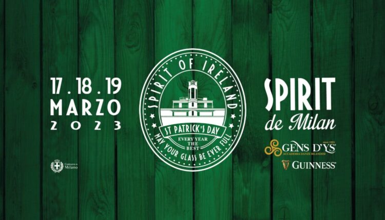 Milano, Dal 17 al 19 marzo Spirit Of Ireland: tre giornate allo Spirit de Milan dedicate a San Patrizio con musica, workshop di danze irlandesi, sessioni musicali e angoli culinari
