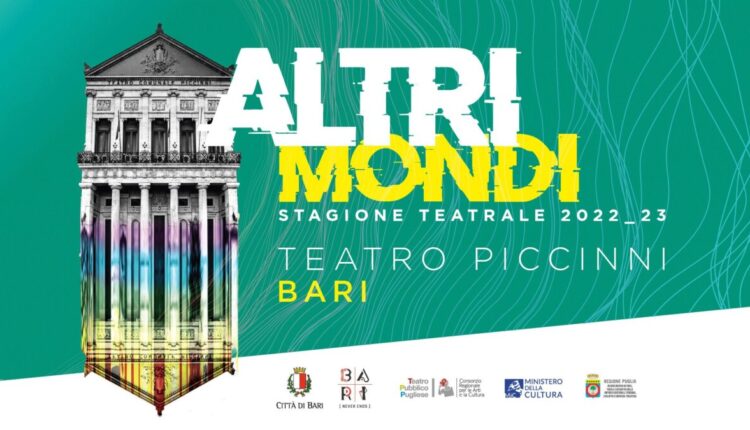 Bari, “Altri Mondi”: la stagione teatrale 2022/2023.