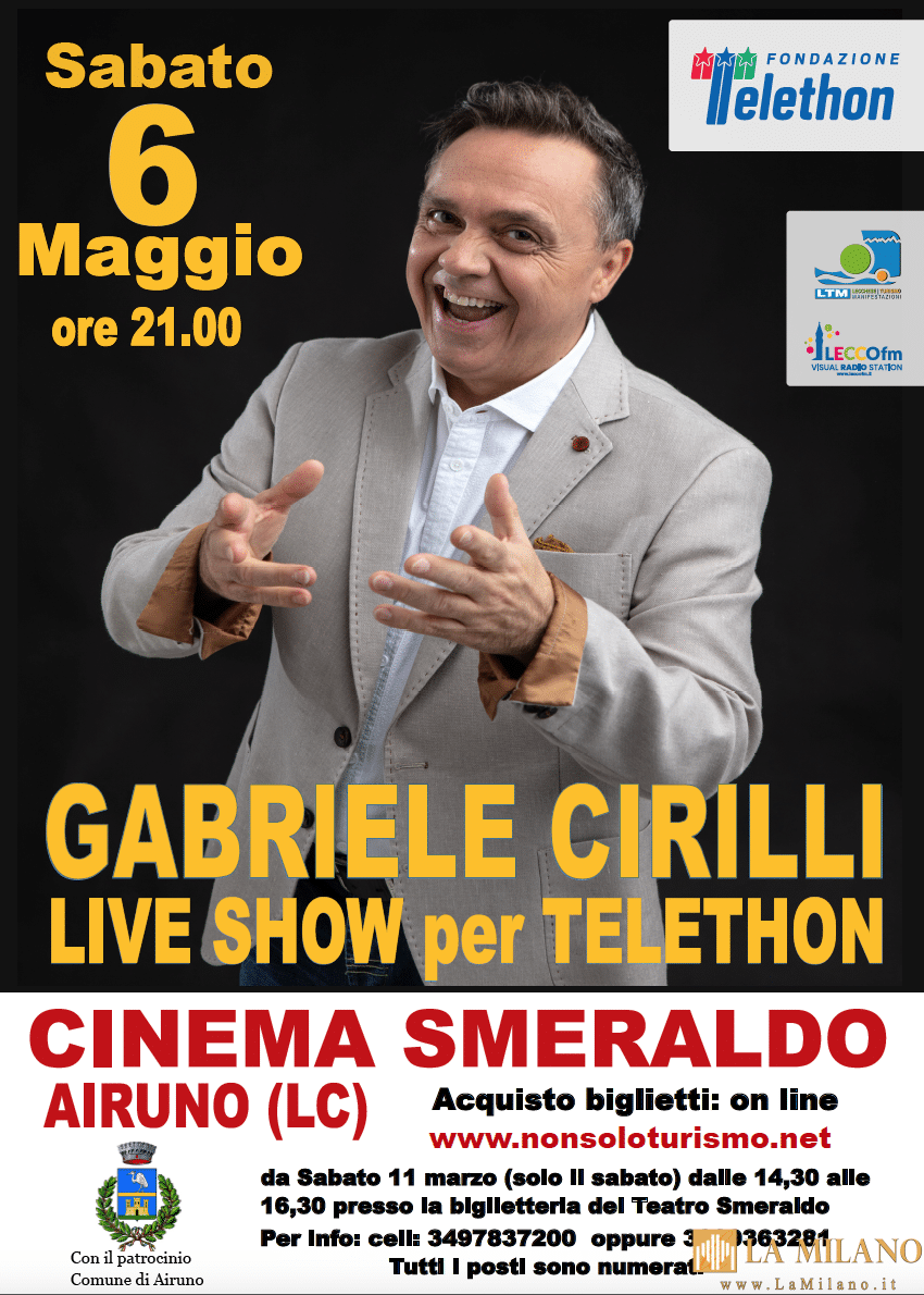 Lecco: Gabriele Cirilli al teatro Smeraldo di Airuno con “Live Show per Telethon”