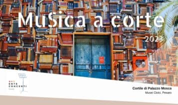 Pesaro: prende il via la terza edizione di "Musica a Corte".