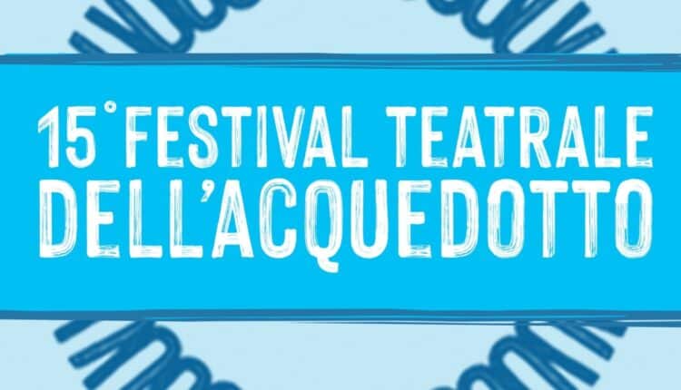Genova: Panta rei, la cultura che scorre: la 15° edizione del Festival Teatrale dell'Acquedotto