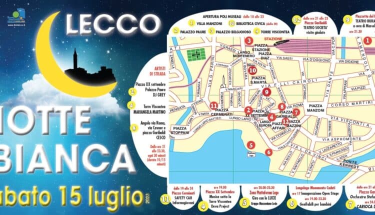 Lecco: sabato 15 luglio torna la Notte bianca con cultura, spettacoli e intrattenimento per tutti fino all'una di notte.