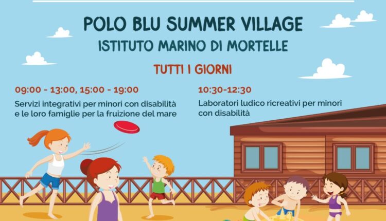 Messina: "Polo Blu – Summer Village" all'Istituto Marino di Mortelle, servizi integrativi e complementari per minori con disabilità e le loro famiglie