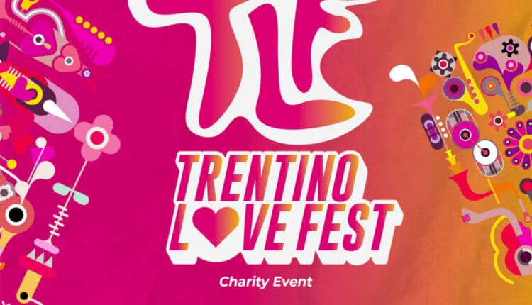 Trento: aperte le prevendite del Trentino Love Fest
