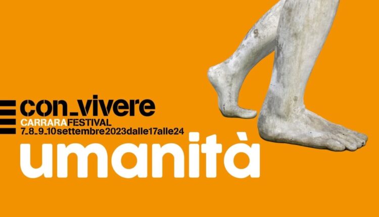 Carrara: Con-vivere Carrara Festival, edizione 2023 dedicata al tema "umanità"