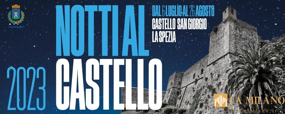 La Spezia: Quarto appuntamento delle "Notti al Castello".
