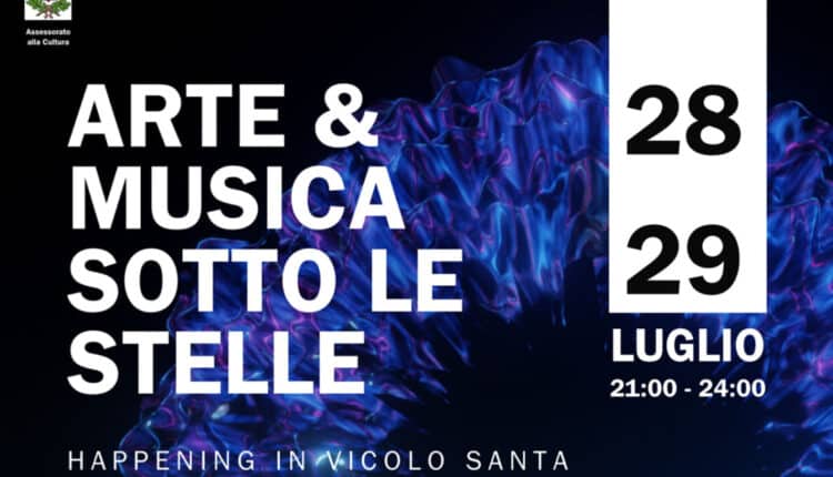 Padova: "Arte e Musica Sotto le Stelle" Happening in vicolo S. Margherita.