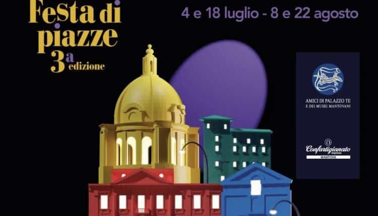 Mantova, in piazza Virgiliana l ultimo appuntamento di Festa di piazze martedì 22 agosto alle 21.