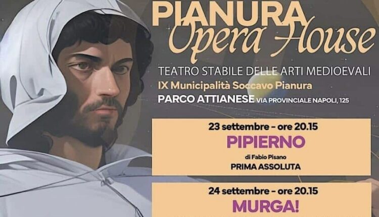 Napoli: teatro e musica con PIANURA OPERA HOUSE, dal 23 settembre all'1 ottobre nel parco Attianese.