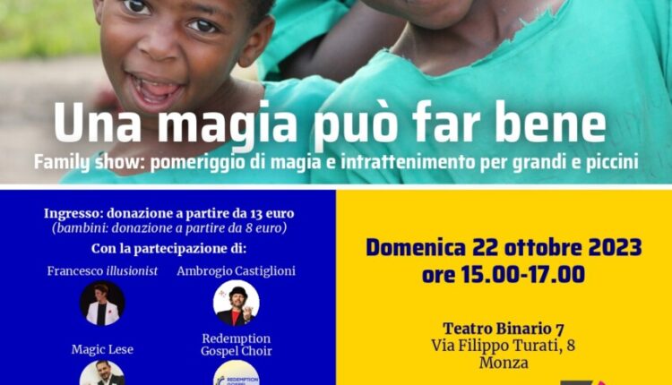 Monza: domenica 22 ottobre 2023, Una magia può fare bene, due spettacoli a favore di Mission Bambini