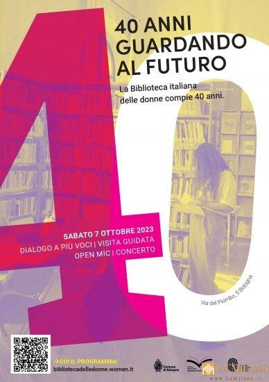 La Biblioteca Italiana delle Donne di Bologna compie 40 anni: sabato 7 ottobre l’anniversario viene celebrato con una giornata di festa e riflessione.