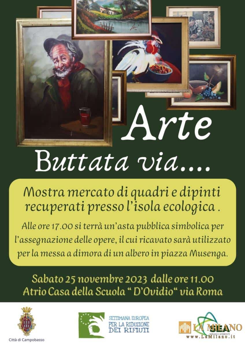 “Arte Buttata via” - Presso la casa della scuola di via Roma a Campobasso una mostra con quadri e dipinti strappati alla discarica.