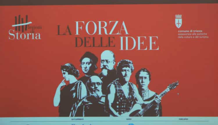 Trieste: presentata la nuova edizione del ciclo "Lezioni di storia" dal titolo "La forza delle idee".