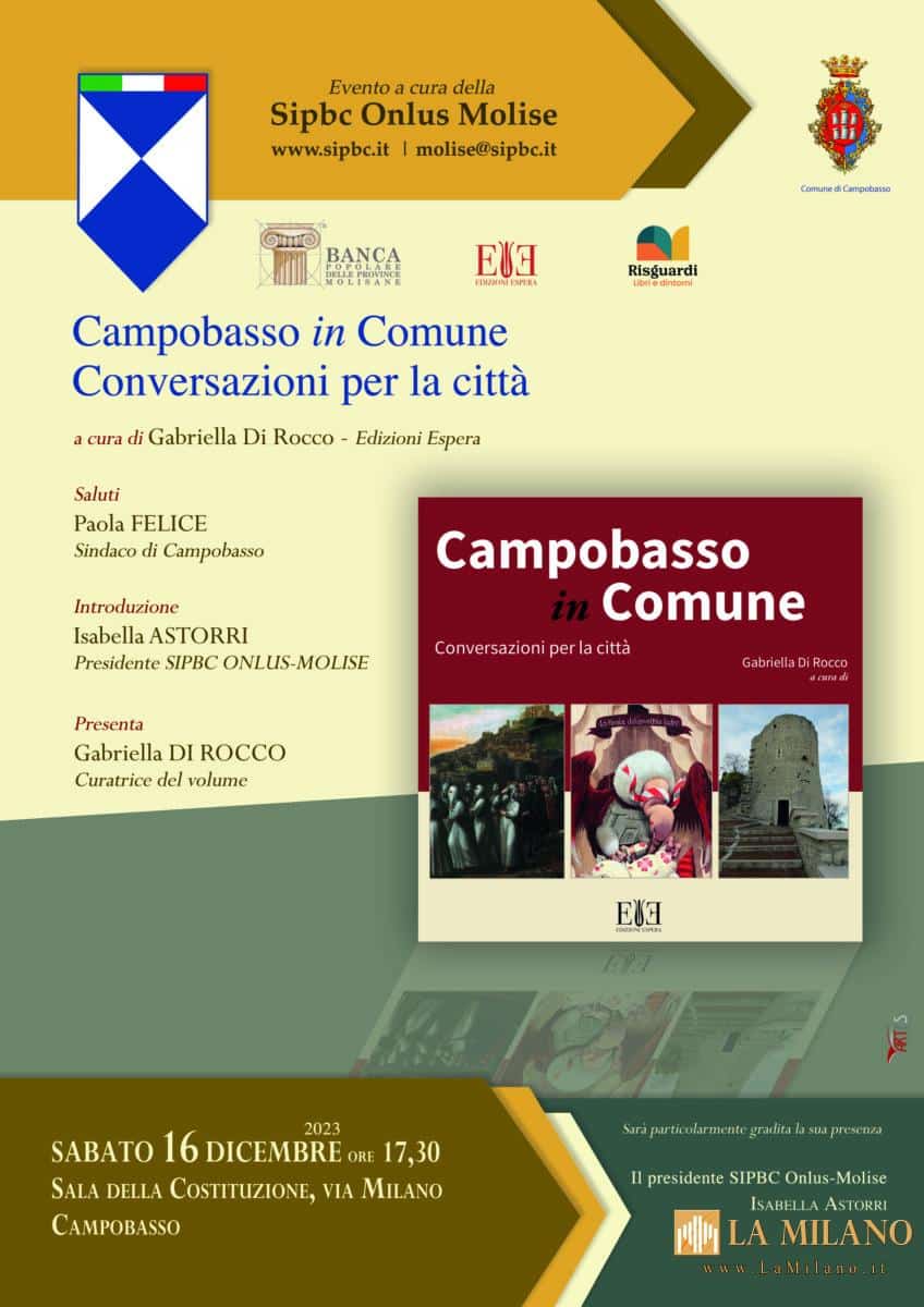 Campobasso, "Conversazioni per la città”, curato da Gabriella Di Rocco, su iniziativa della Società Italiana per la Protezione dei Beni Culturali