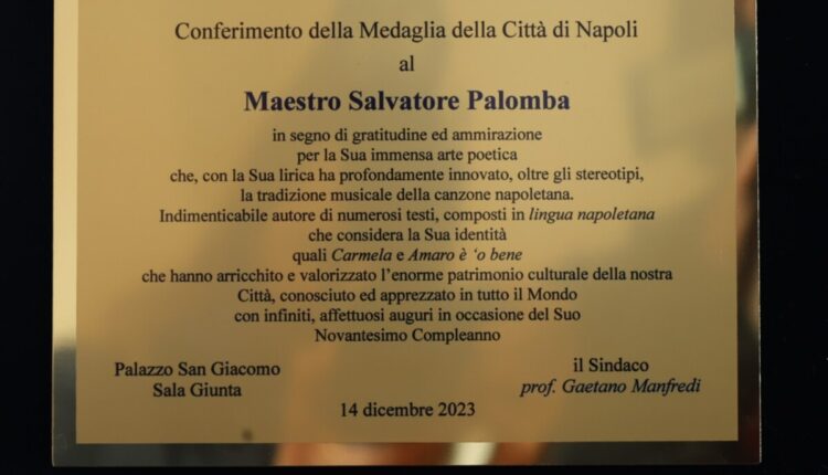 La Medaglia della Città di Napoli a Salvatore Palomba per i suoi 90 anni