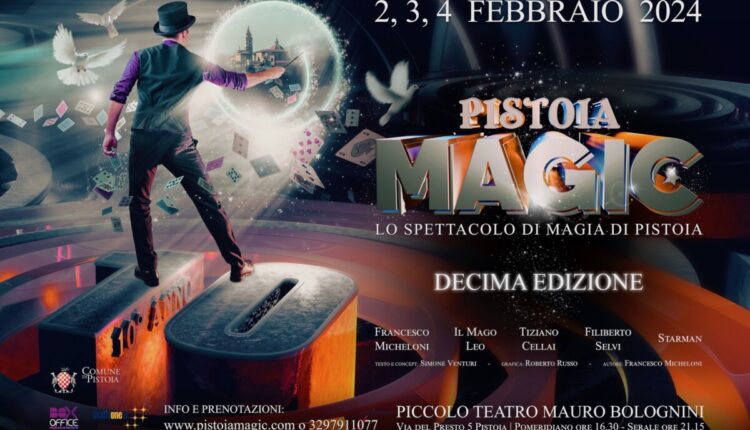 Torna «Pistoia Magic», lo spettacolo di magia di Pistoia