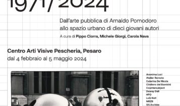 Pesaro 2024, sculture nella città 1971/2024. Dall'arte pubblica di Arnaldo Pomodoro allo spazio urbano di dieci giovani autori.