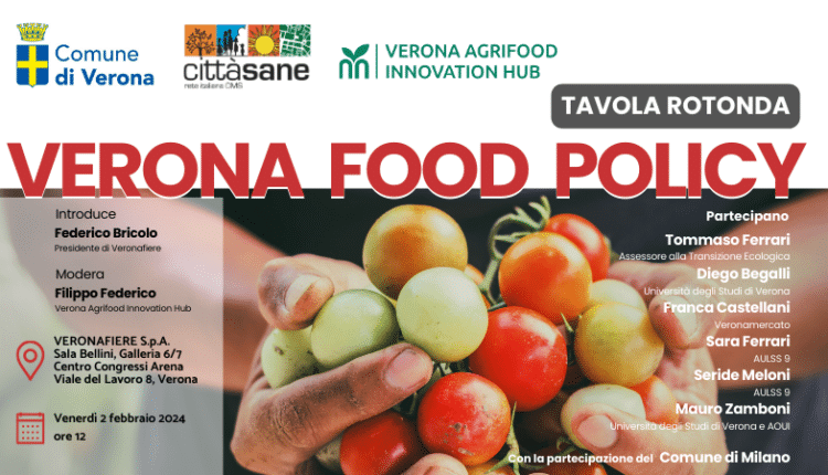 Verona: il comune aderisce a una Food policy per promuovere uno stile di vita sano e sostenibile. La presentazione del progetto.