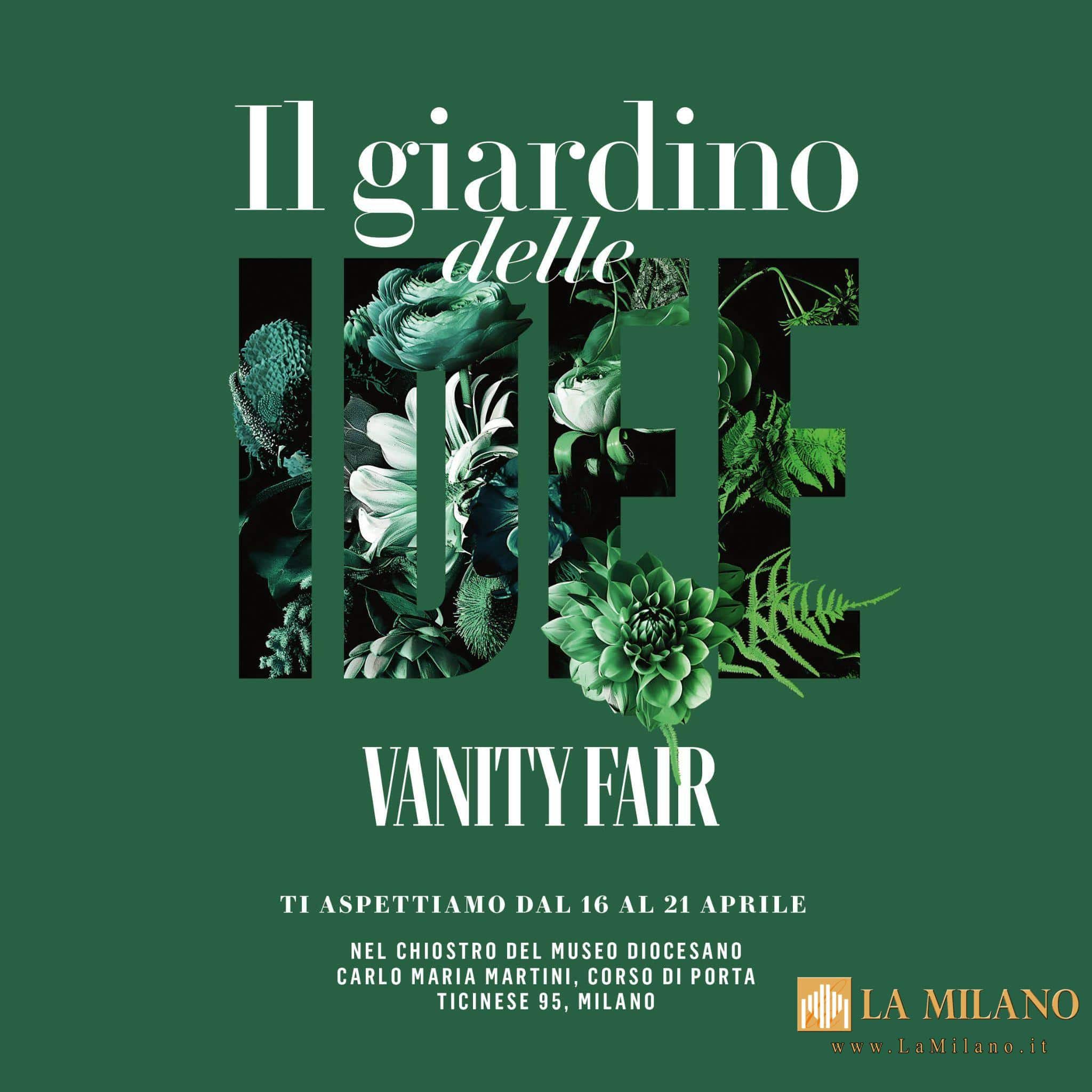 Milano Design Week. Vanity Fair inaugura "Il Giardino delle Idee": la prima mostra/laboratorio gratuita, dal 16 al 21 aprile.