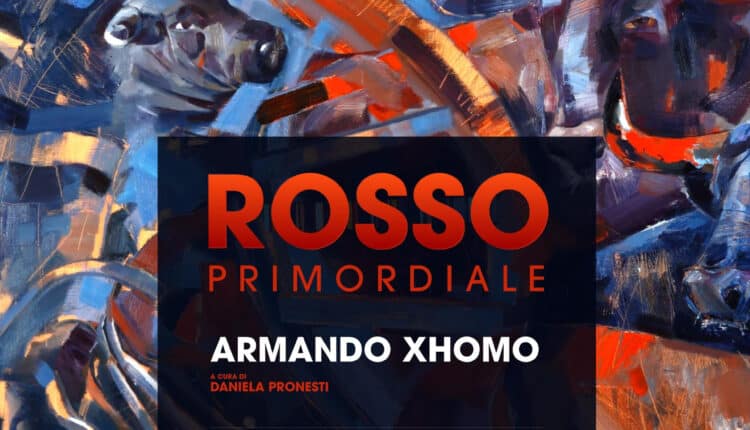 ROSSO PRIMORDIALE | Mostra personale di Armando Xhomo alla Galleria MA-EC di Milano