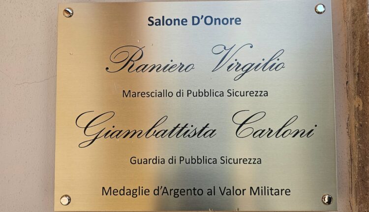 Siena: intitolato il Salone d’Onore della Caserma Piave della Questura alla memoria di Raniero VIRGILIO e Giambattista CARLONI.