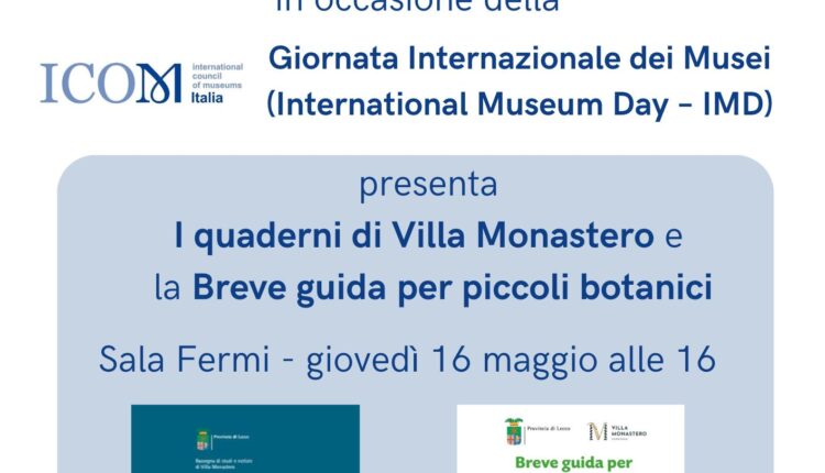 Lecco, giornata internazionale dei musei: Villa Monastero presenterà due nuovi volumi didattici
