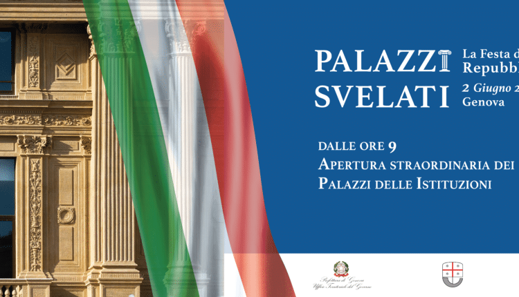 Genova, in occasione della festa della repubblica torna "Palazzi Svelati": apertura straordinaria al pubblico dei palazzi delle istituzioni tra cui quello della Regione