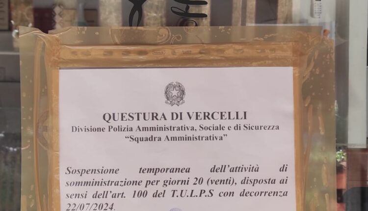 Vercelli: il Questore sospende per 20 giorni l'attività di un esercizio commerciale nella di Porta Torino.
