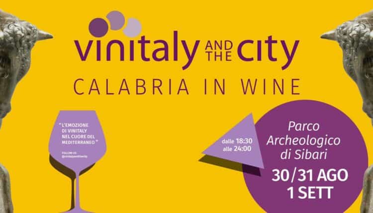 Vinitaly and the City debutta in Calabria, da venerdì 30 agosto a domenica 1 settembre al Parco archeologico nazionale di Sibari.