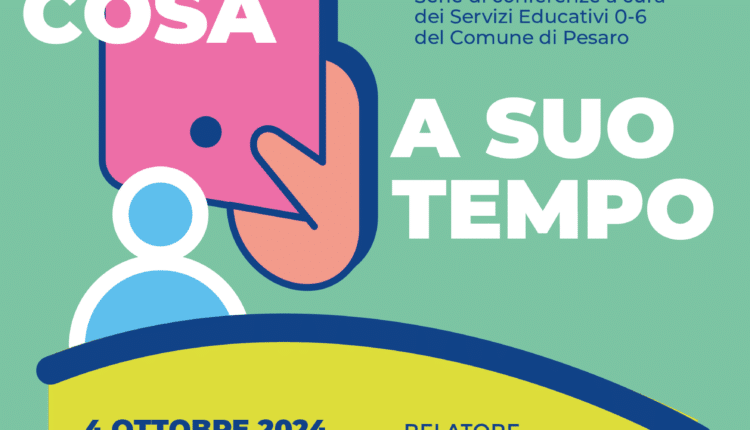 Pesaro, "SONO QUI": il 4 ottobre l'incontro pubblico con il pedagogista Pellai "Ogni cosa a suo tempo. Tecnologie e sviluppo del bambino"
